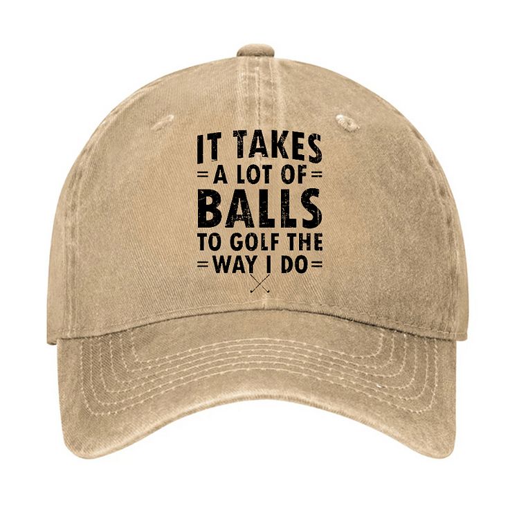 Verstellbare Baseballkappe mit Aufschrift „It Takes A Lot Of Balls“