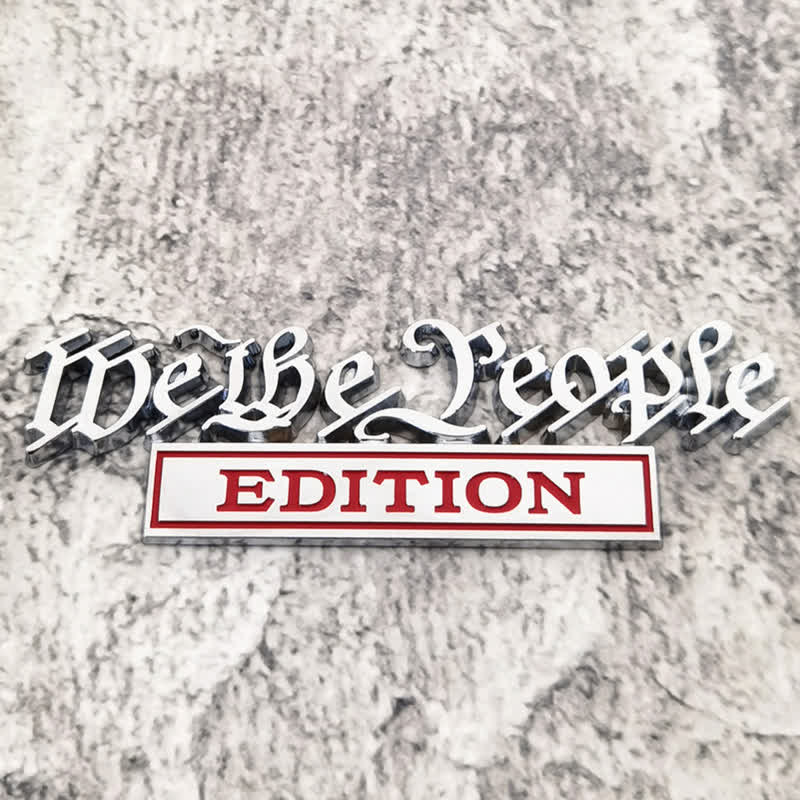 We The People EDITION Metallaufkleber Autoabzeichen