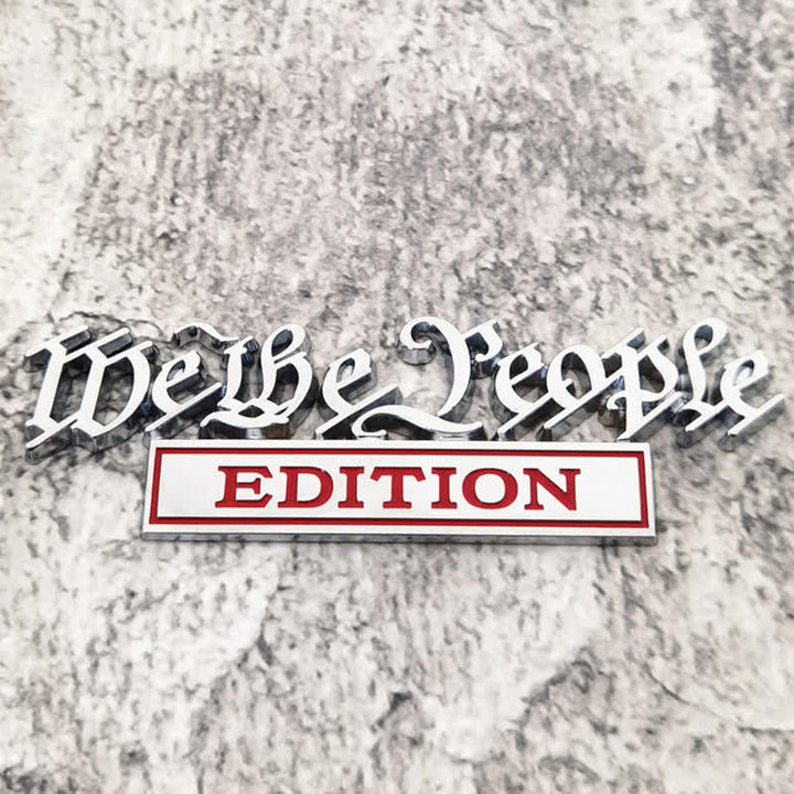 We The People EDITION Metallaufkleber Autoabzeichen