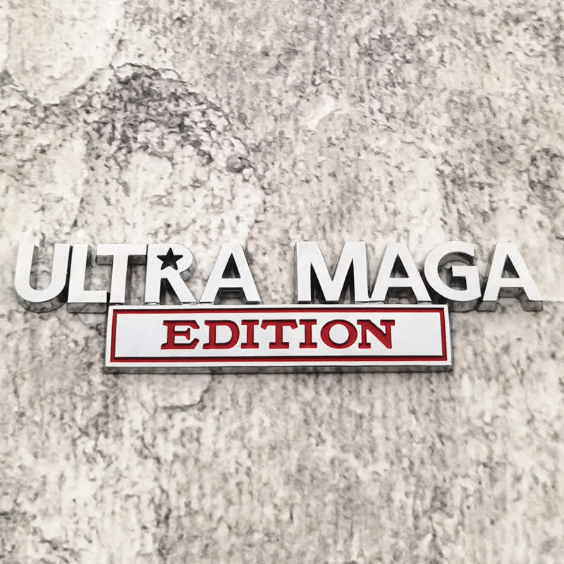 ULTRA MAGA EDITION Metallaufkleber Autoabzeichen