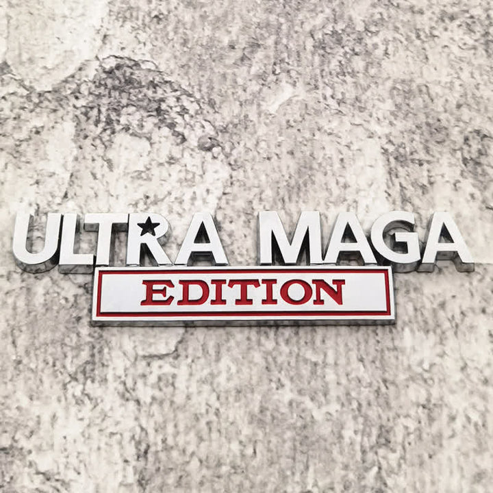 ULTRA MAGA EDITION Metallaufkleber Autoabzeichen