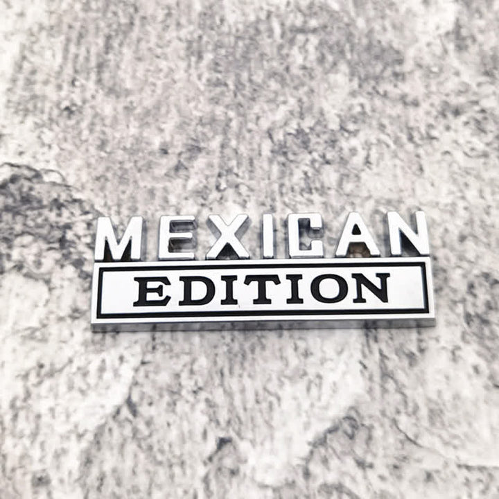 MEXICAN EDITION Metallaufkleber Autoabzeichen