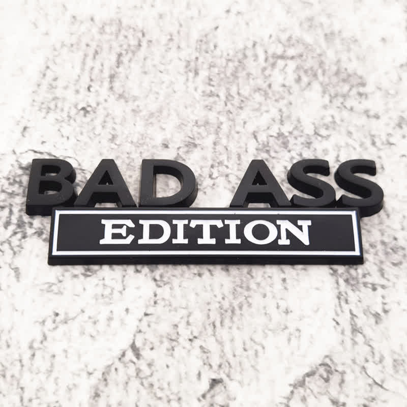 BAD ASS EDITION Metallaufkleber Autoabzeichen