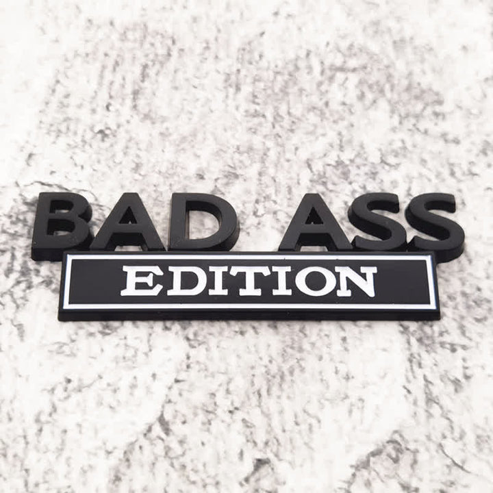 BAD ASS EDITION Metallaufkleber Autoabzeichen