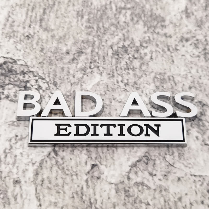 BAD ASS EDITION Metallaufkleber Autoabzeichen