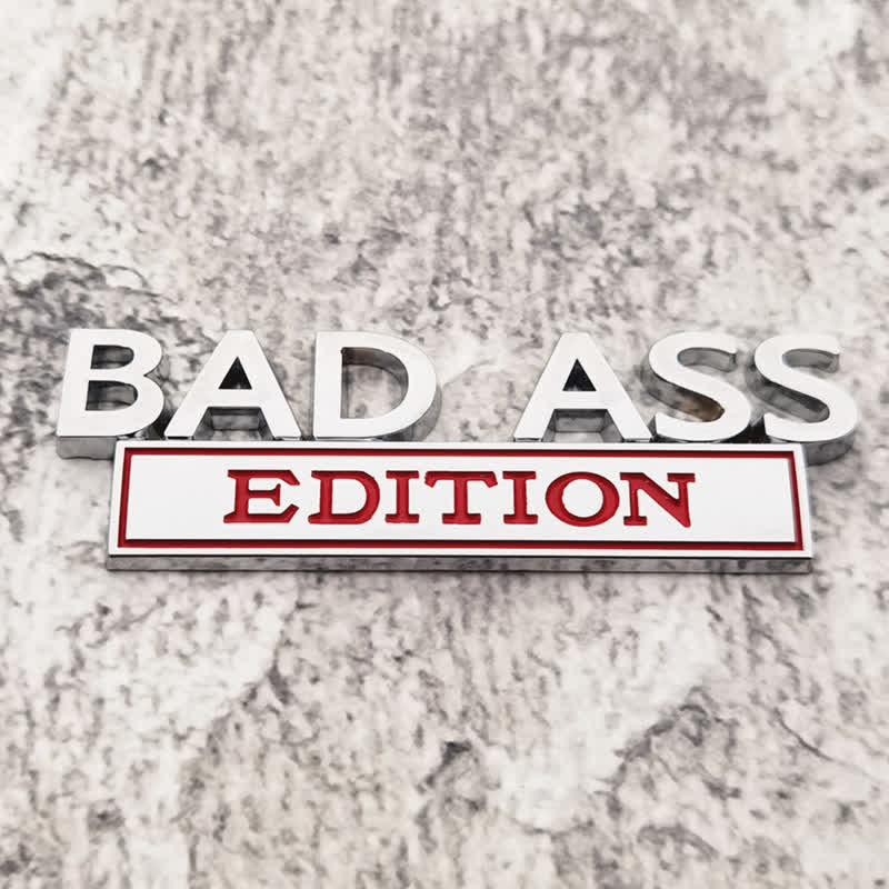 BAD ASS EDITION Metallaufkleber Autoabzeichen