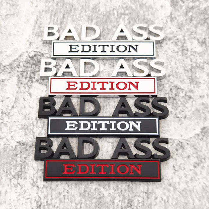 BAD ASS EDITION Metallaufkleber Autoabzeichen