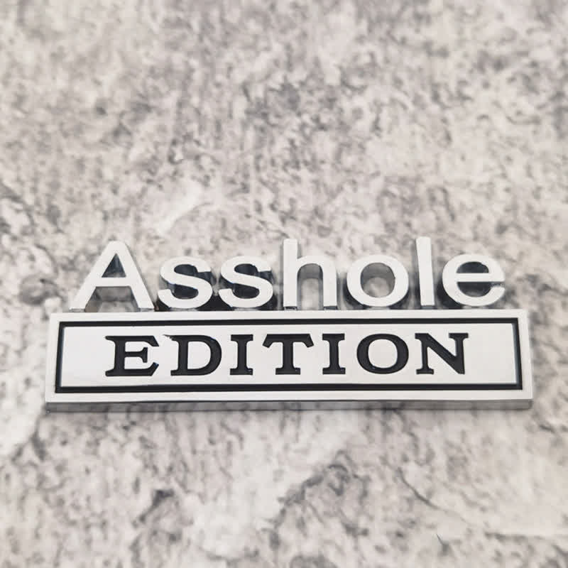 Asshole EDITION Metallaufkleber Autoabzeichen