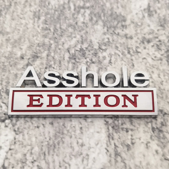 Asshole EDITION Metallaufkleber Autoabzeichen