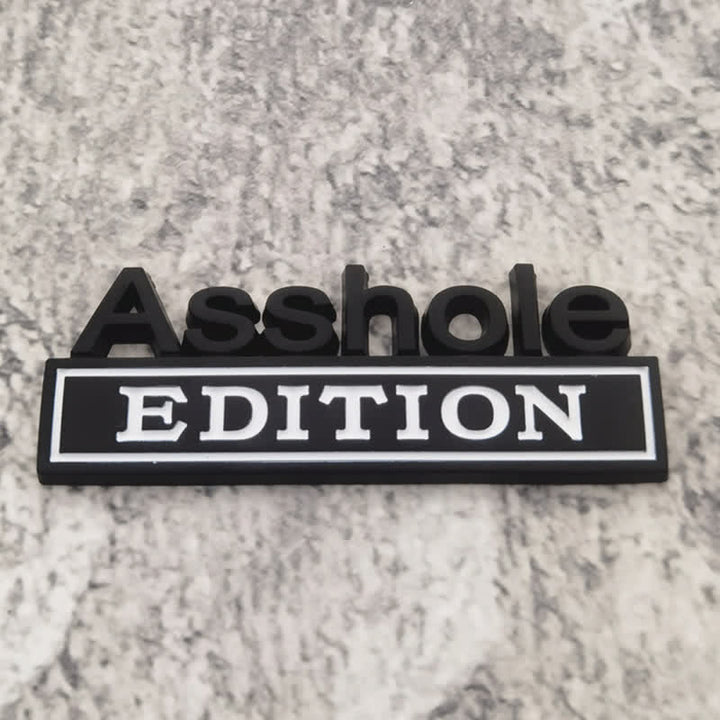 Asshole EDITION Metallaufkleber Autoabzeichen
