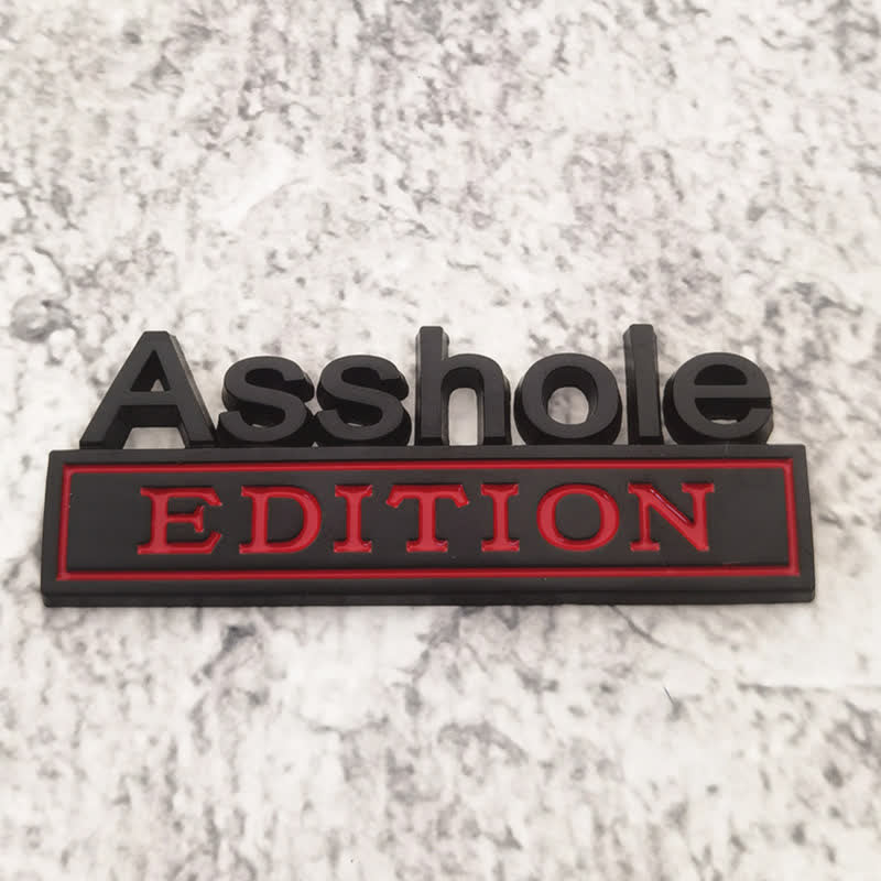 Asshole EDITION Metallaufkleber Autoabzeichen