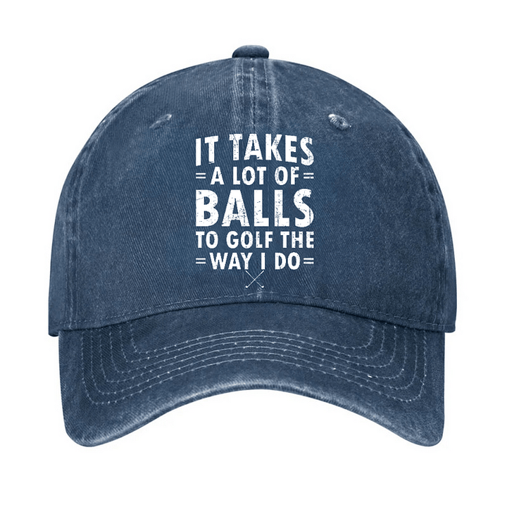 Verstellbare Baseballkappe mit Aufschrift „It Takes A Lot Of Balls“