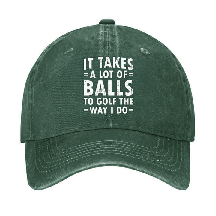 Verstellbare Baseballkappe mit Aufschrift „It Takes A Lot Of Balls“