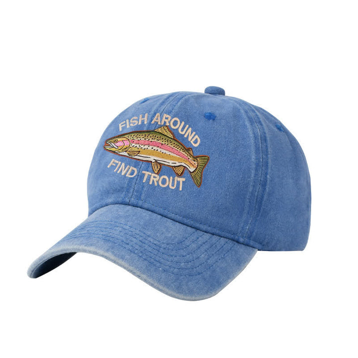 Fish Around Find Trout Bestickte verstellbare Baseballkappe