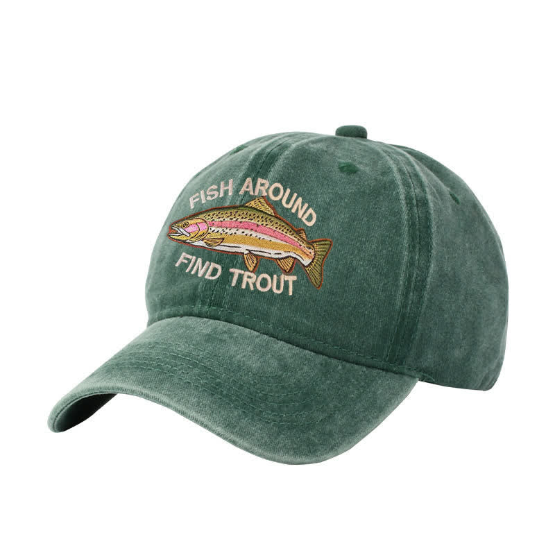 Fish Around Find Trout Bestickte verstellbare Baseballkappe