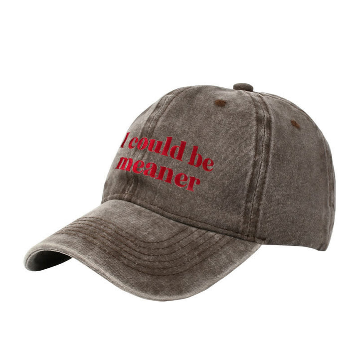Baseballkappe mit Stickerei „Ich könnte gemeiner sein“, verstellbar