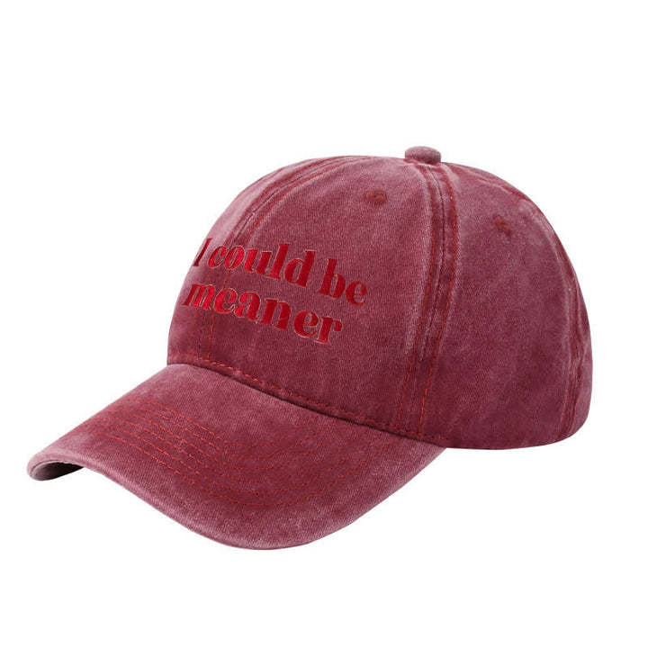 Baseballkappe mit Stickerei „Ich könnte gemeiner sein“, verstellbar