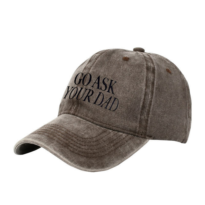 Go Ask Your Dad bestickte verstellbare Baseballkappe